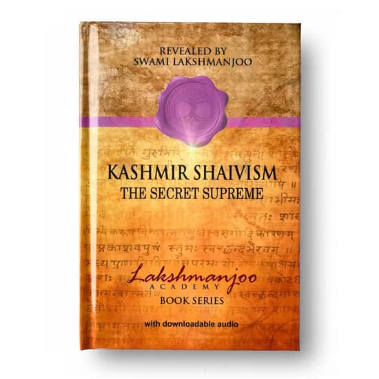 Kashmir Shaivism: The Secret Supreme Book Cover