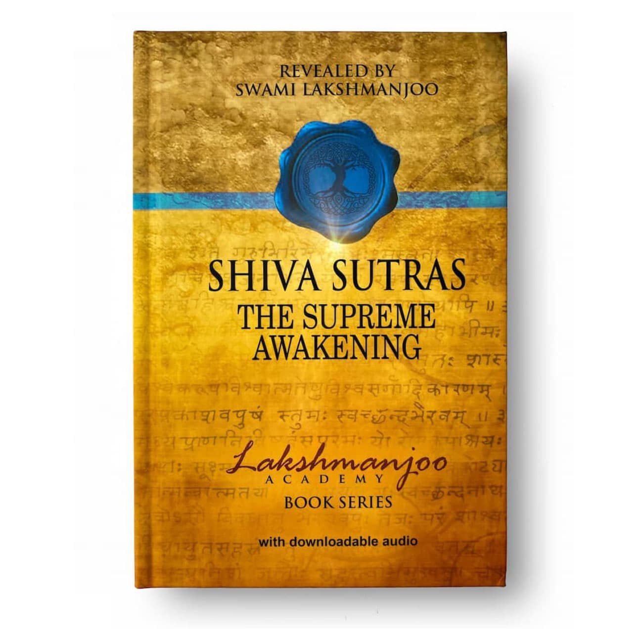 Shiva Sutras: The Supreme Awakening